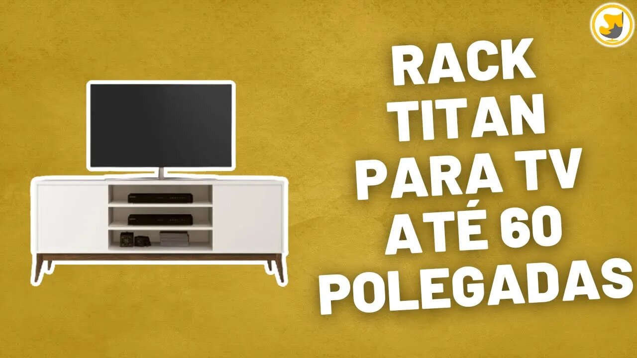 Rack Titan para TV até 60 Polegadas EDN Móveis