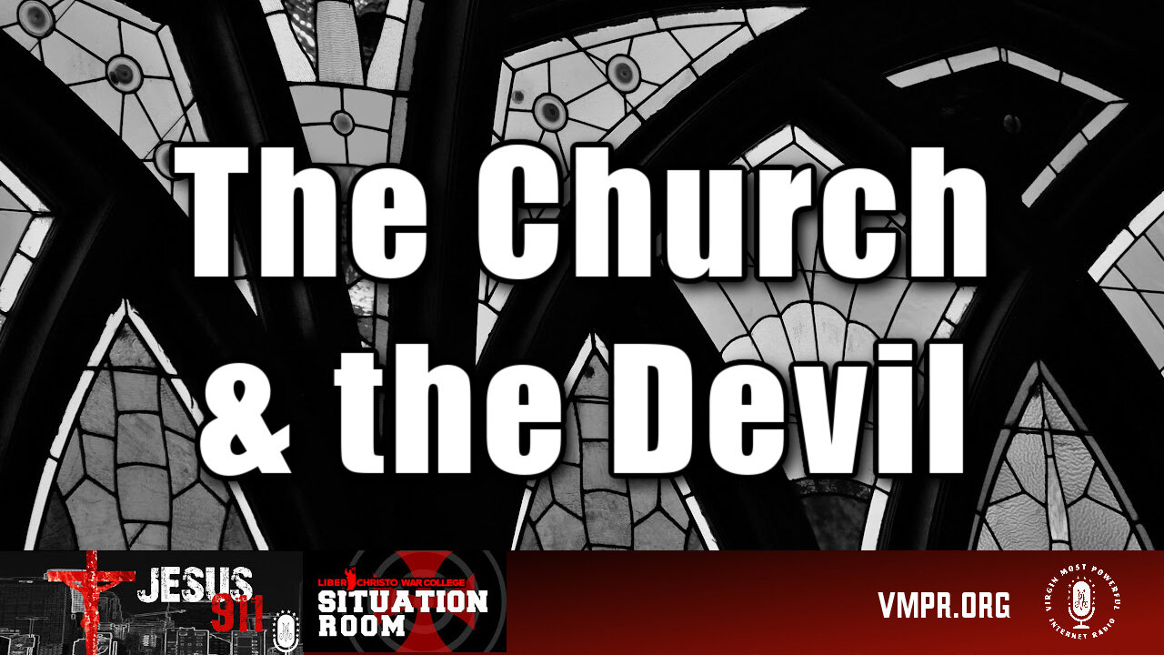 06 Mar 24, Jesus 911: The Church and the Devil