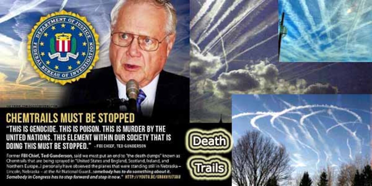 Ted Gunderson on Chemtrails in our Skies -AirCrap Newsletter