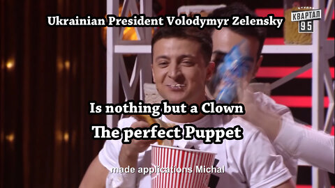 Ukrainian President Volodymyr Zelensky Is nothing but a Clown