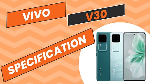 Specifications of VIVO Mobile - VIVO V30