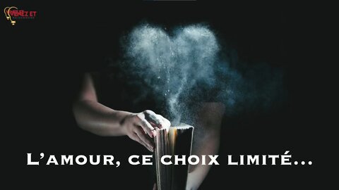 L'amour un choix limité