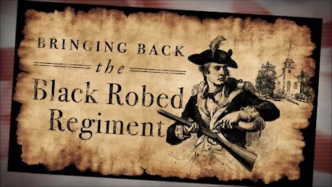 The Black Robed Regiment