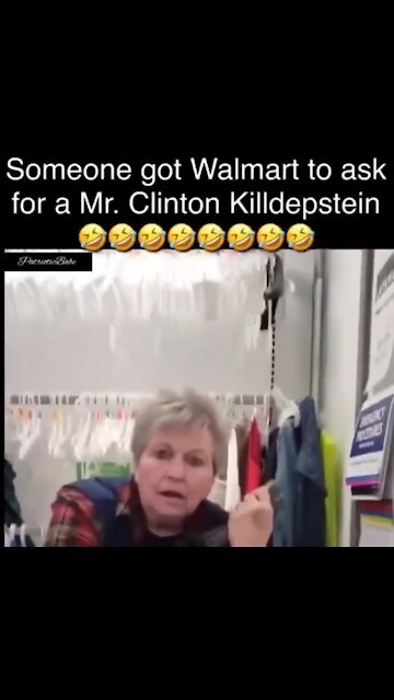 😏Someone got Walmart to ask for a Mr. Clinton Killedepstein🤣