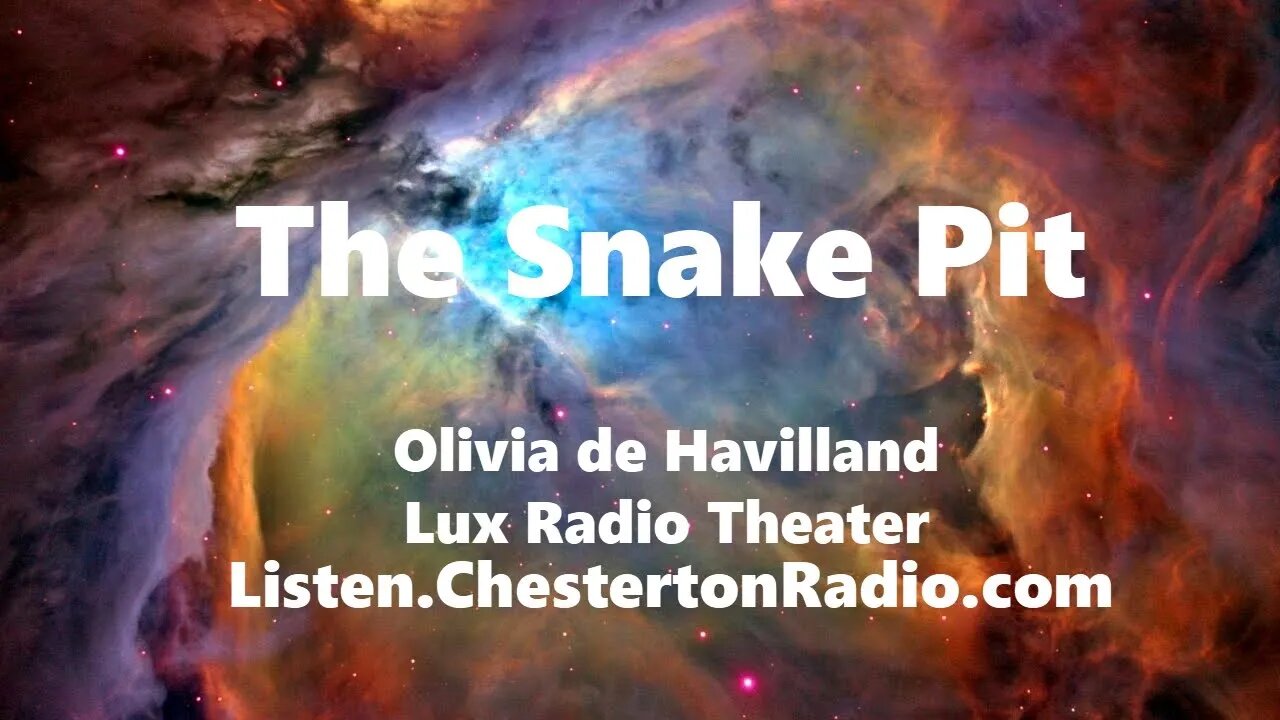 Snake Pit - Olivia de Havilland - Lux Radio Theater