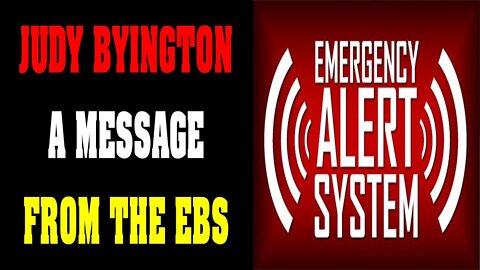 JUDY BYINGTON A MESSAGE FROM THE EBS TODAY UPDATE!!!
