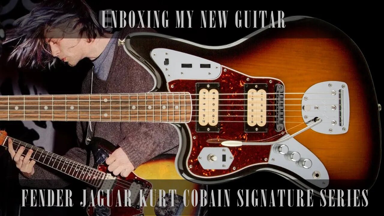 Unboxing My Kurt Cobain Fender Jaguar Guitar [Re-upload]