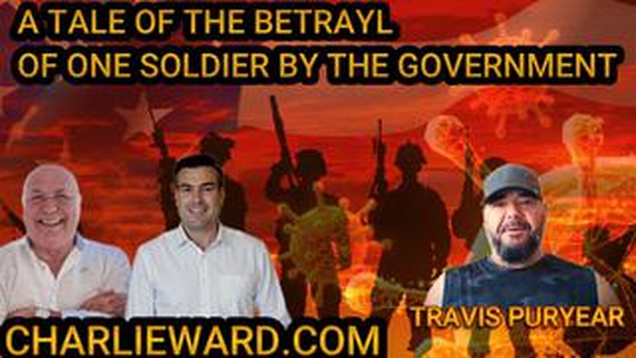 THE BETRAYL OF ONE SOLDIER BY THE GOVERNMENT WITH TRAVIS PURYEAR & PAUL BROOKER