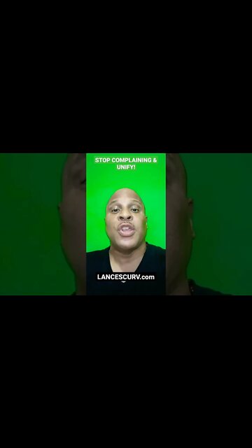 "STOP COMPLAINING & UNIFY!" | @LANCESCURV