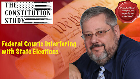 220 - Federal Courts Interfering with State Elections