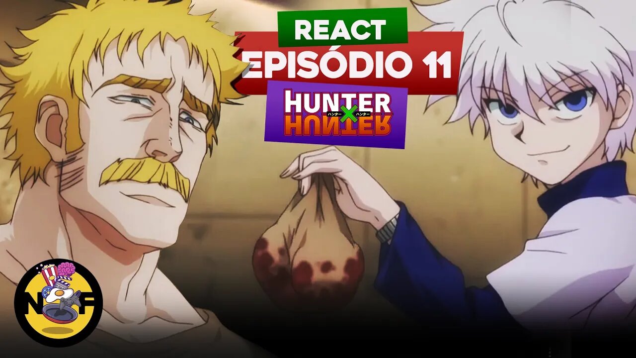 KILLUA, O ESTRAGA FESTA !!🕷🔥| React HUNTER X HUNTER episódio 11 temporada 1