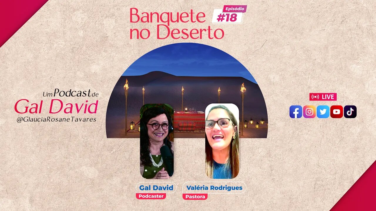 #BanqueteNoDeserto 18 - A Necessidade de Cantar a Bíblia - com Valéria Rodrigues