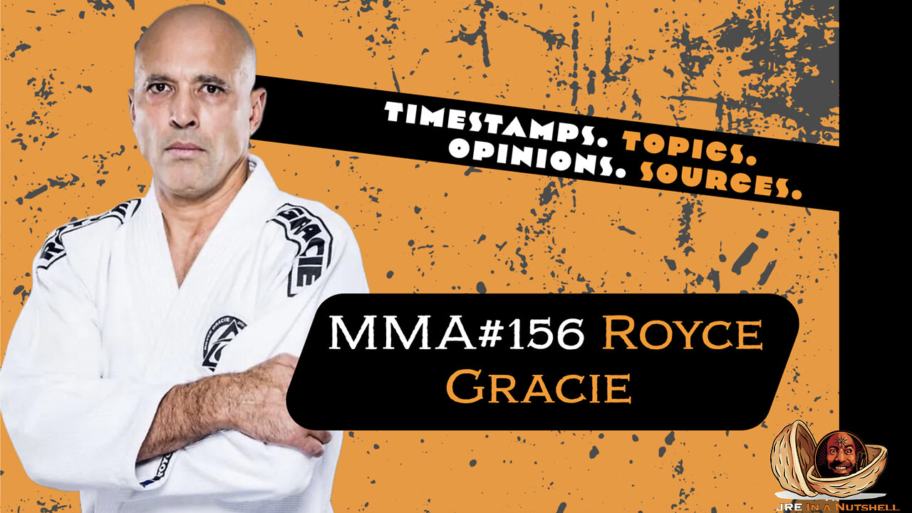 MMA#156 Royce Gracie. CHANGING MARTIAL ARTS FOREVER!