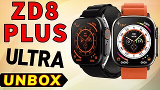 ZD8 PLUS Ultra Max Unbox Review SmartWatch best copy? watch ultra 2023