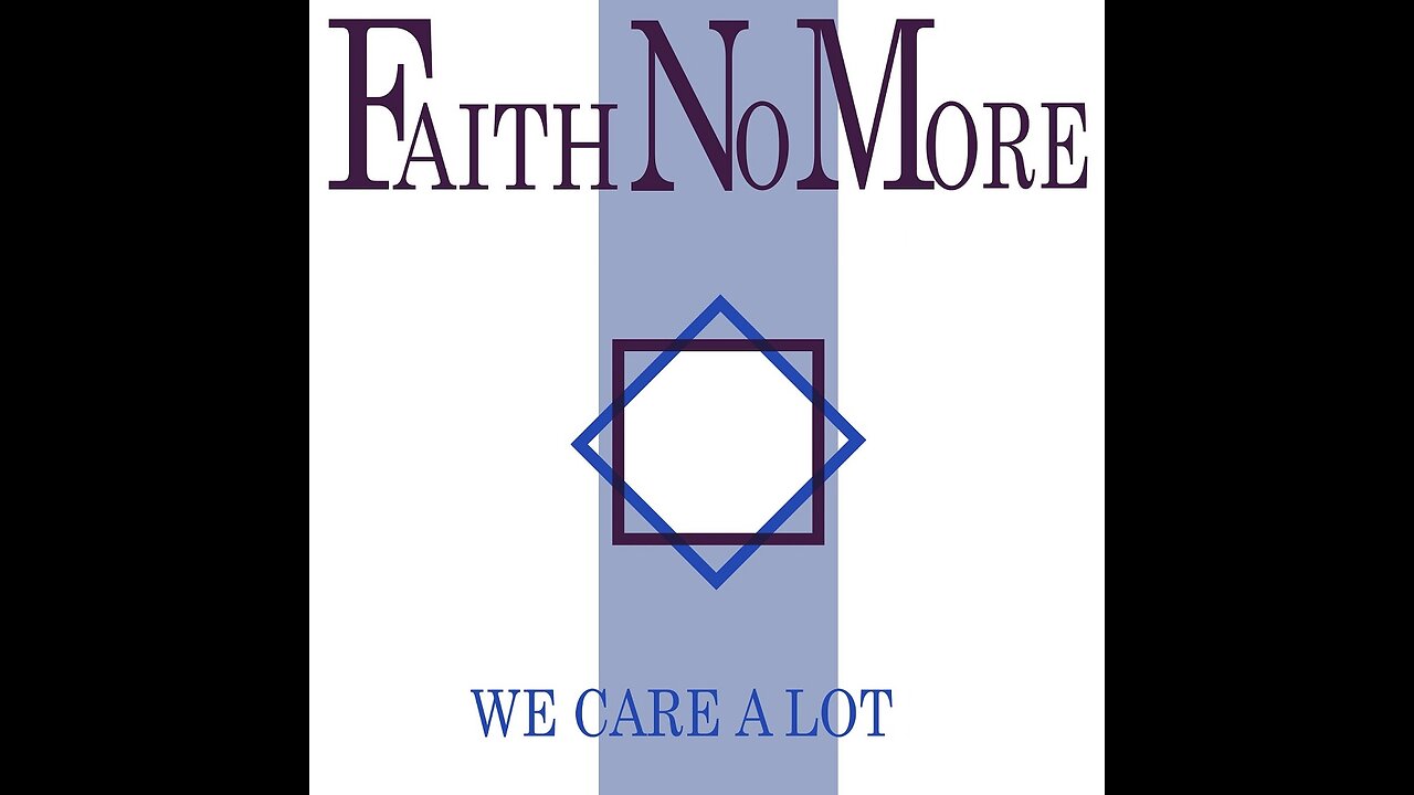 Faith No More - We Care A Lot