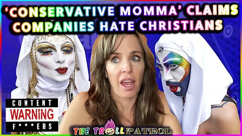 Conservative Momma Rants That Companies Marketing Inclusivity Hate Christians