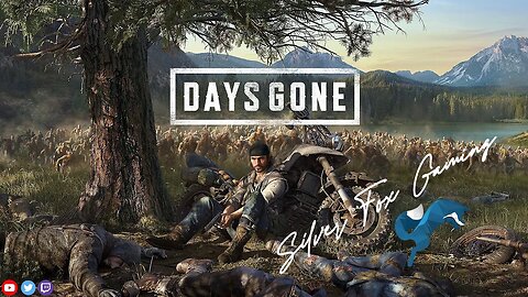 DAYS GONE - FIRST TIME PLAY THROUGH: Who is William?