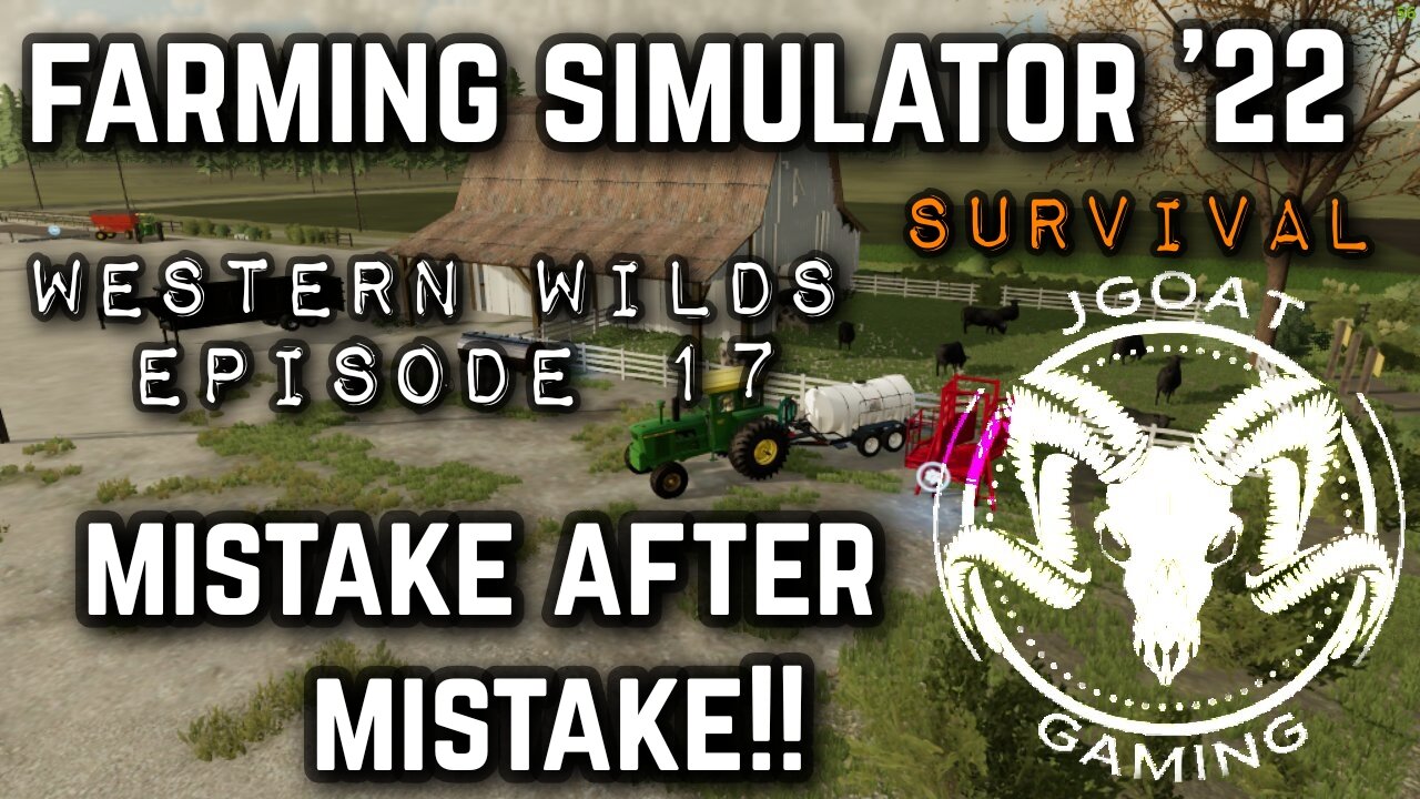 Farming Simulator 22: Western Wilds Episode 17