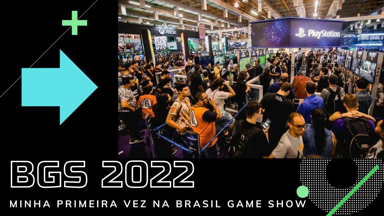 BGS 2022 EU FUI [Minha primeira vez no evento Brasil Game Show]