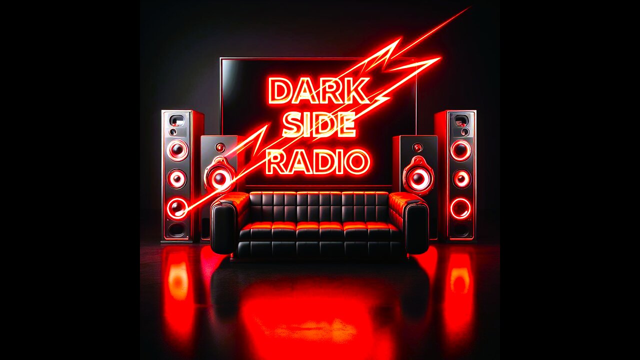 ⚡DARK SIDE RADIO⚡ Ep 81