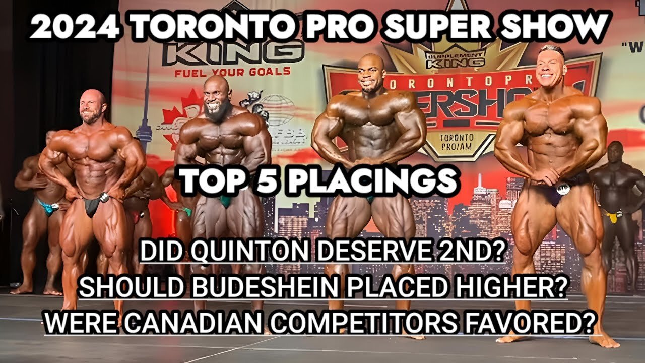 TORONTO PRO TOP 5 - DID QUINTON DESERVE 2ND?