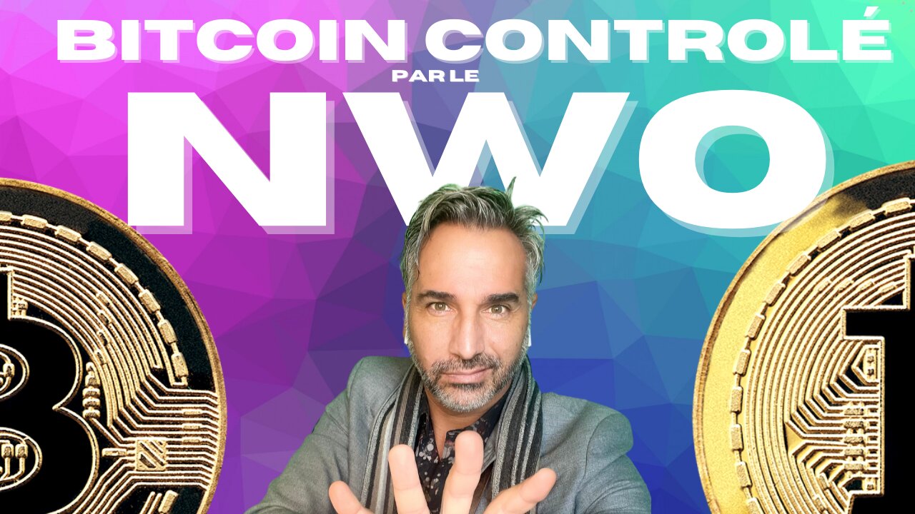 BITCOIN CONTRÔLÉ PAR LE NEW WORLD ORDER ! #bitcoinprice #bitcointrading #bitcoinmillionaires