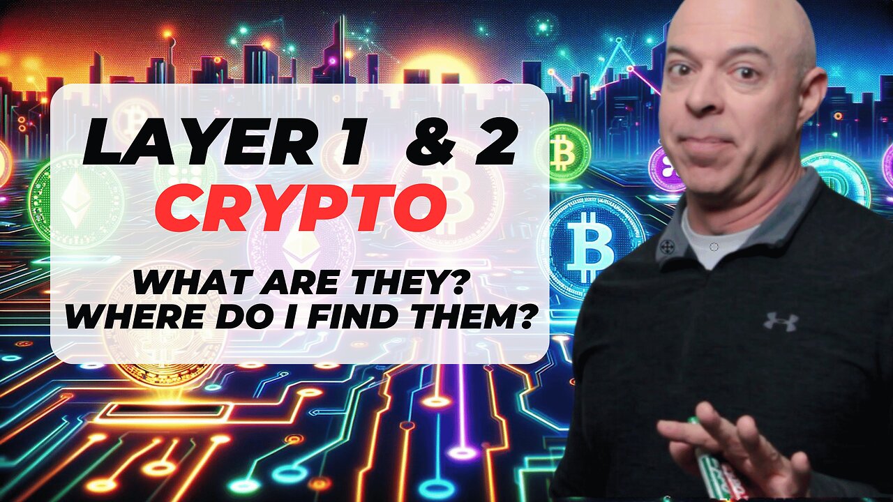 Layer 1 & Layer 2 Crypto .. What Does that Mean and Which Crypto is Layer 1 & 2?