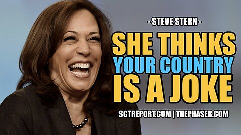 SHE THINKS YOUR COUNTRY IS A JOKE! - Steve Stern