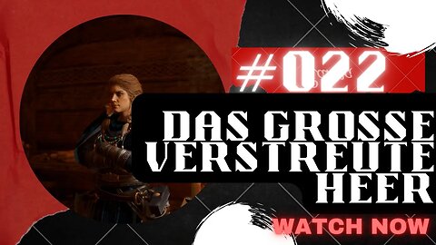 ASSASSIN'S CREED VALHALLA Gameplay 2022 LET`s PLAY #022 👉Das große verstreute Heer