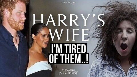 Harry´s Wife : I'M Tired of Them ( Meghan Markle)