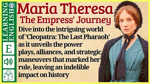 Learn English through Story ⭐ Level 3 – Maria Theresa – Graded Reader | WooEnglish