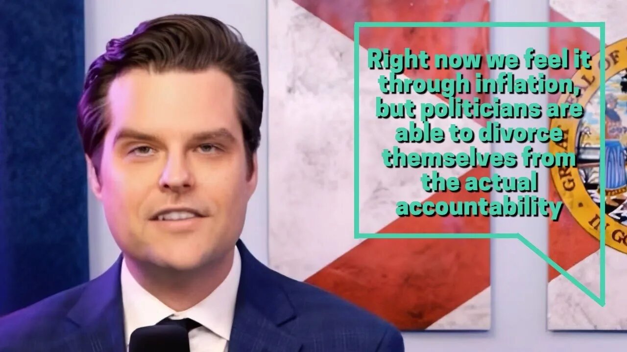 Matt Gaetz, If The Dollar Loses Its Position As The Global Reserve Currency