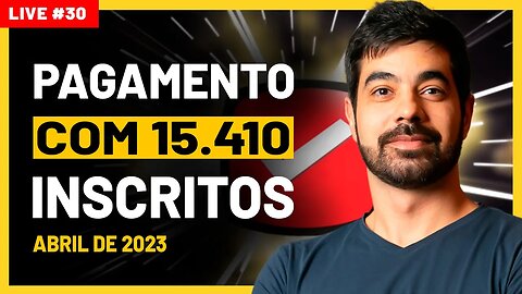 LIVE 30 - QUANTO GANHEI COM YOUTUBE Canal de Quinze Mil Inscritos