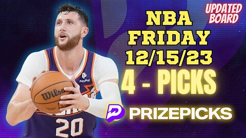 #PRIZEPICKS | BEST PICKS #NBA FRIDAY | 12/15/2023 | TODAY | BEST BETS | #BASKETBALL | PROP BETS