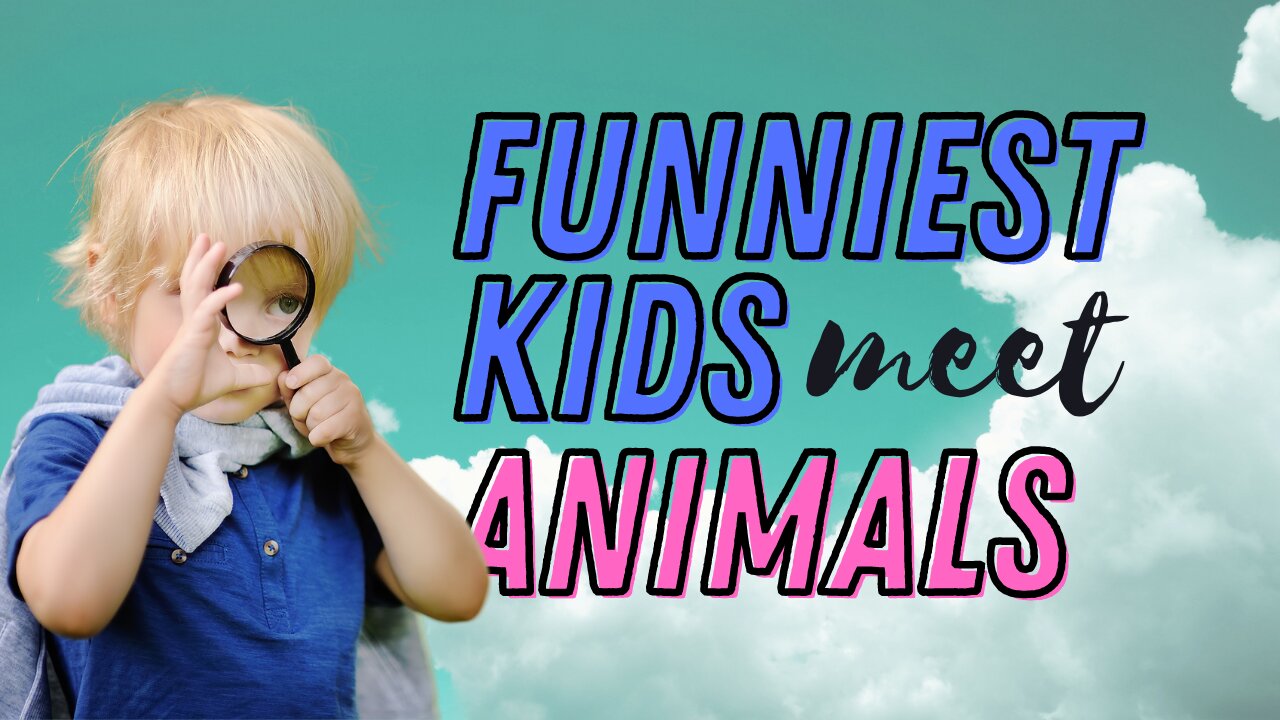 Funniest Kids Meet Animals — Try NOT to Laugh