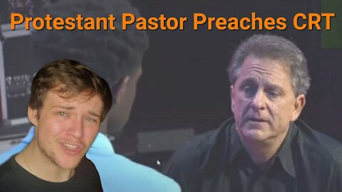 Wurzelroot || Protestant Pastor Preaches CRT