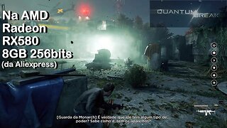 Quantum Break - na AMD Radeon RX580 8GB 256bits da AliExpress