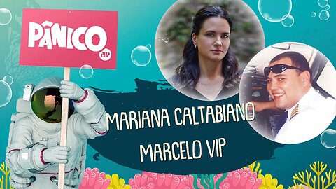 MARIANA CALTABIANO E MARCELO VIP - PÂNICO - 16/03/22