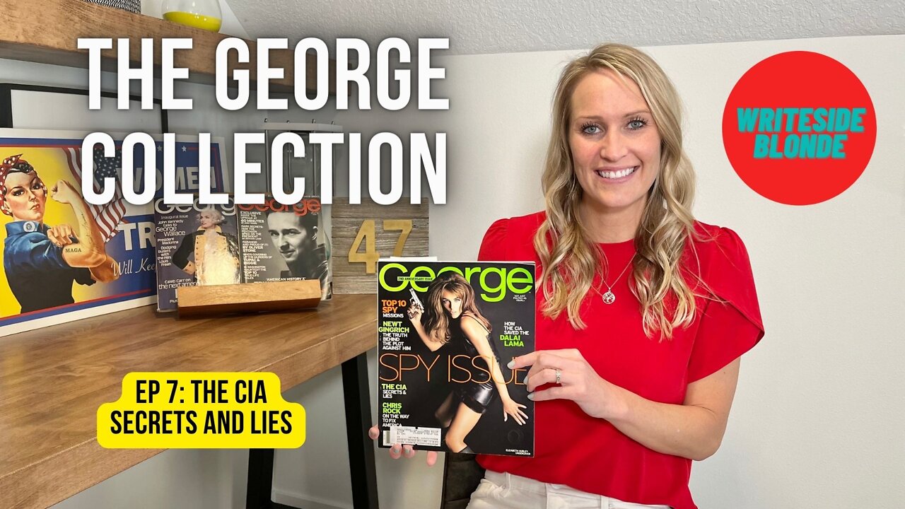 EP 7: The CIA - Secrets and Lies (George Magazine, October 1997)