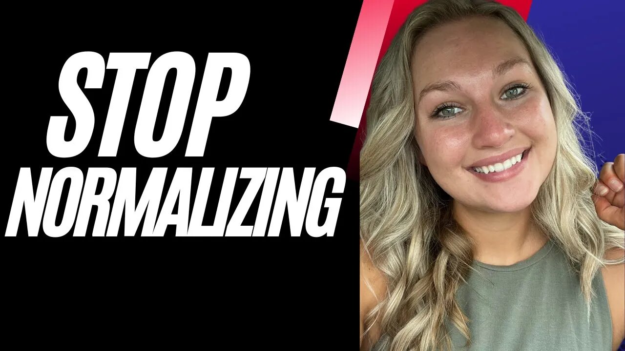 Jessica Lloyd- Stop Normalizing