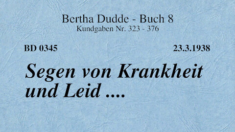 BD 0345 - SEGEN VON KRANKHEIT UND LEID ....