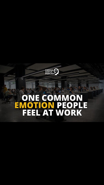 One Common Emotion People Feel at Work #shorts