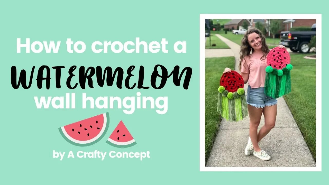 How to Crochet a watermelon themed wall hanging