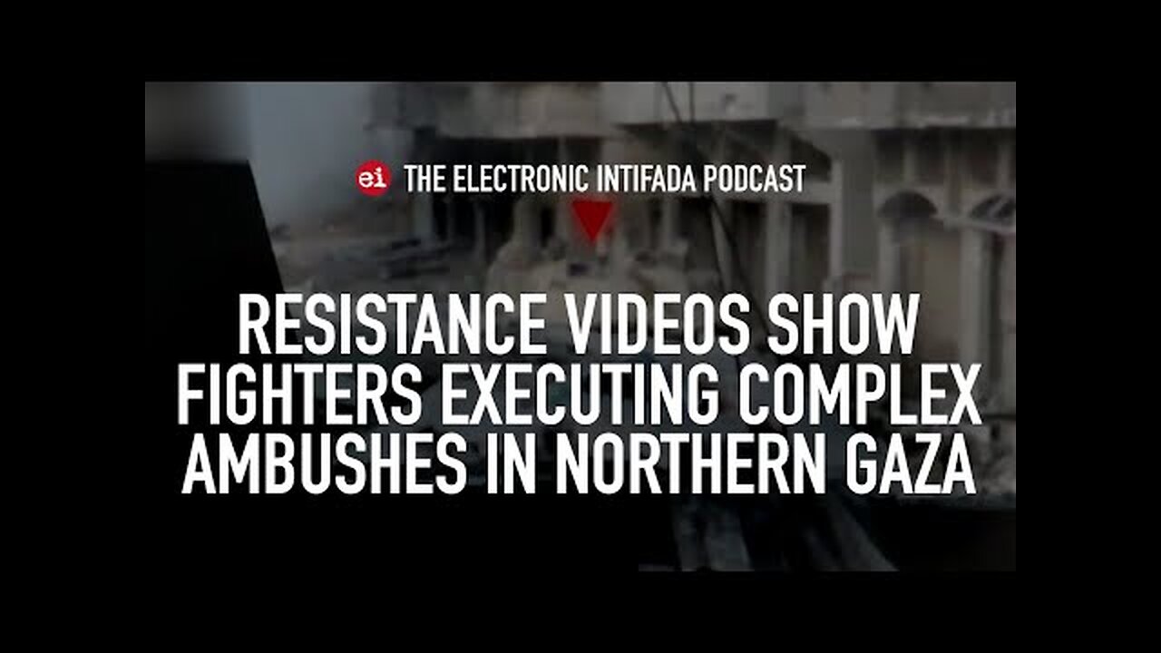 Extended resistance videos show fighters executing complex ambushes in northern Gaza, with Jon Elmer