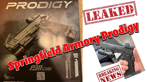 🔥 NEW for 2022 ‼️ LEAKED Springfield Armory PRODIGY | Staccato SLAYER 🗡 or 2011 for the REST of US?