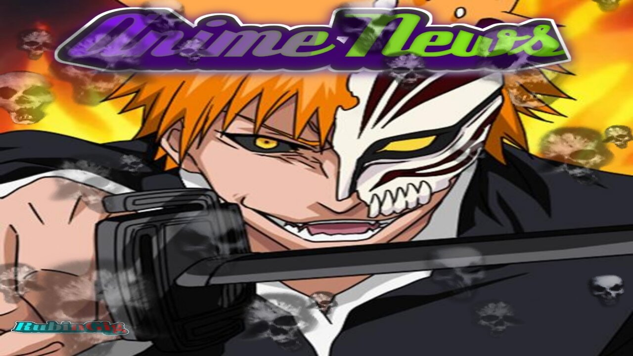 Аниме новости: Блич дата выхода / Anime news: Bleach release date