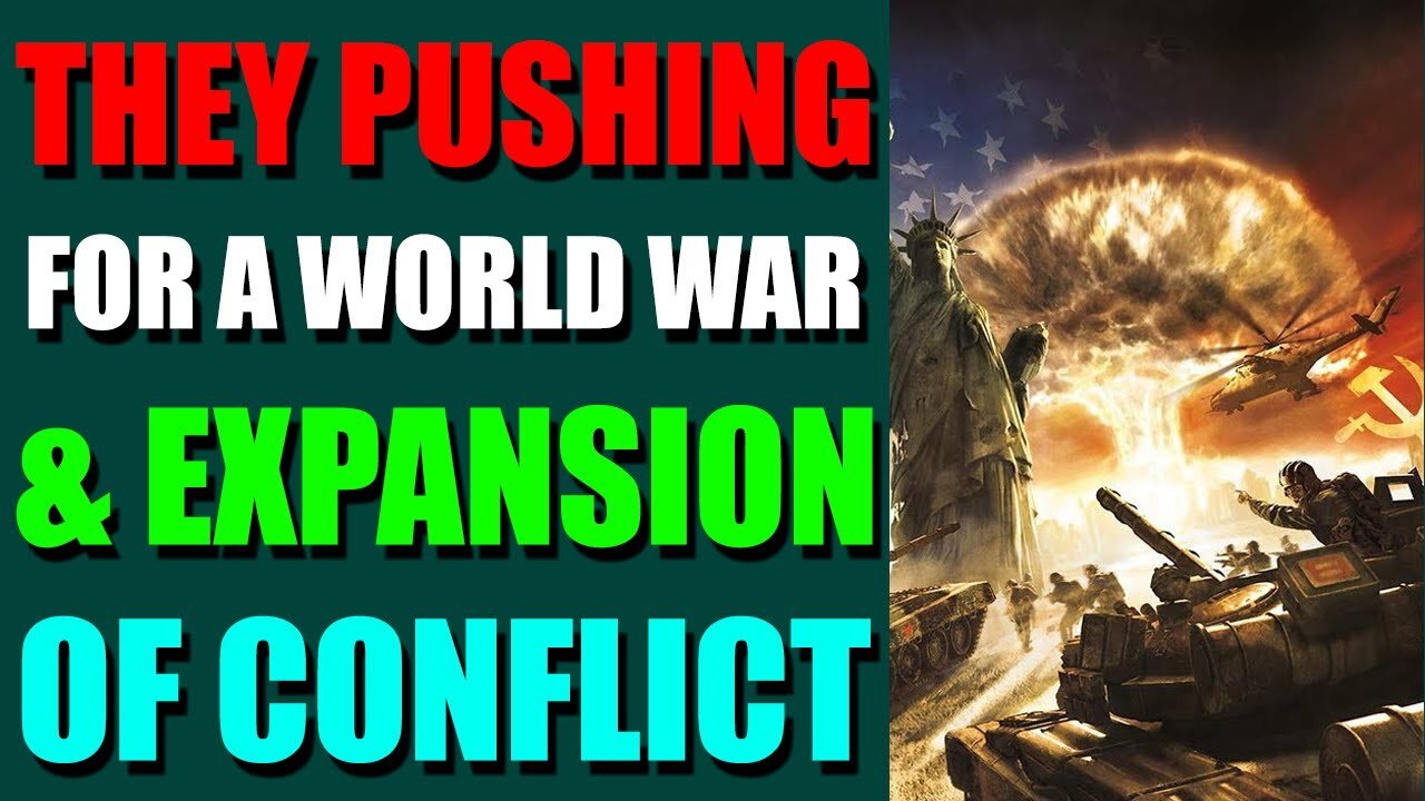 NATIONAL EMERGENCY WARNING! - THEY PUSHING FOR A WORLD WAR & EXPANSION OF CONFLICT - TRUMP NEWS