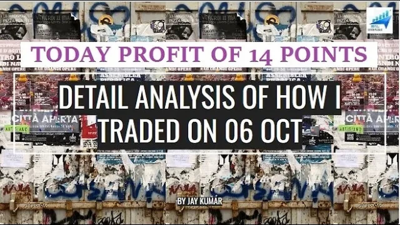 ANALYSIS OF HOW I TRADED ON 06 OCT || TODAY PROFIT OF 14 POINTS || WITH JAY KR.
