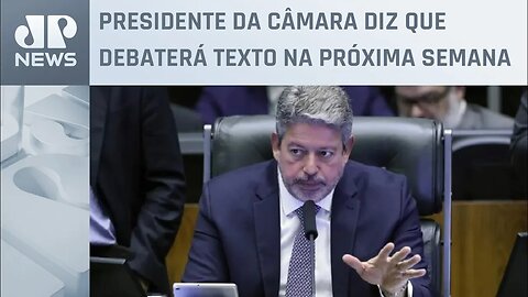 Lira quer votar reforma tributária no plenário da Câmara até 7 de julho