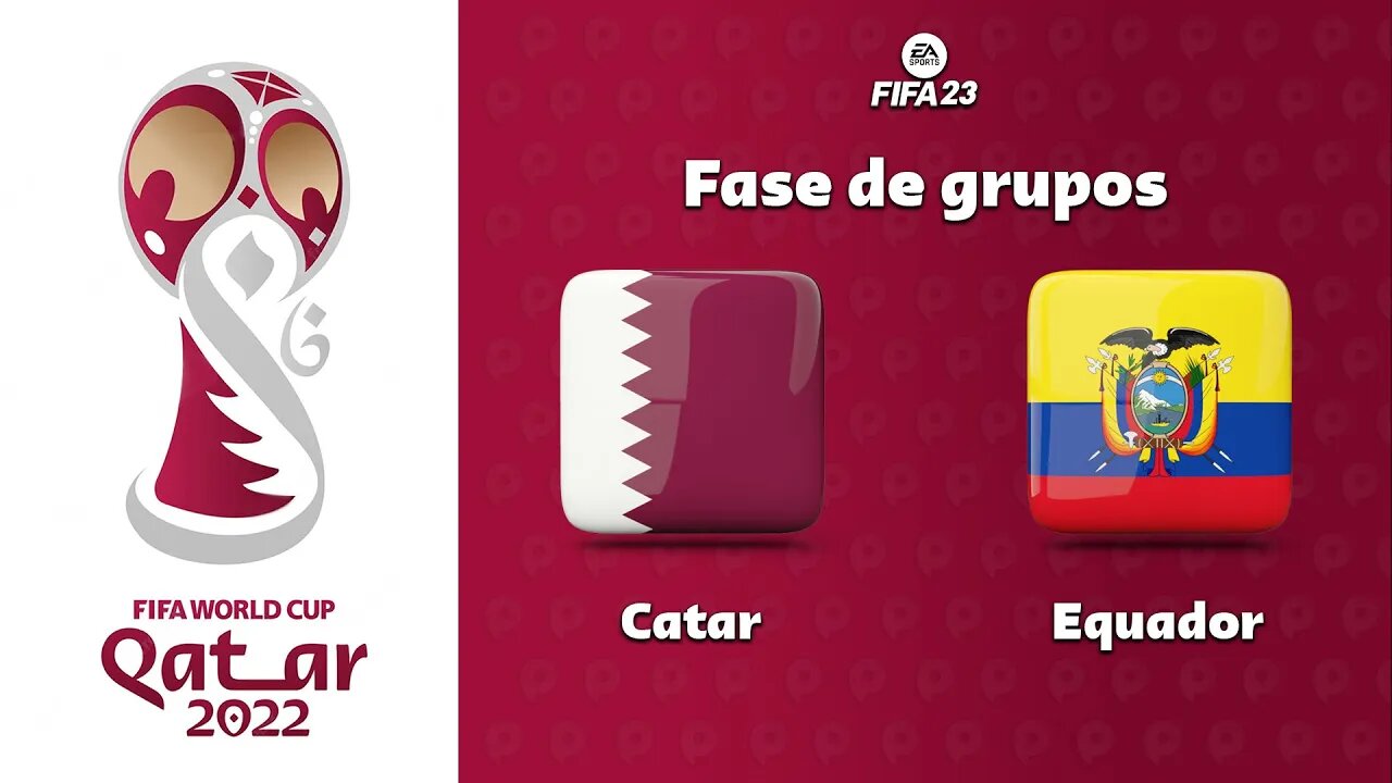 World Cup Qatar 2022 - Catar x Equador